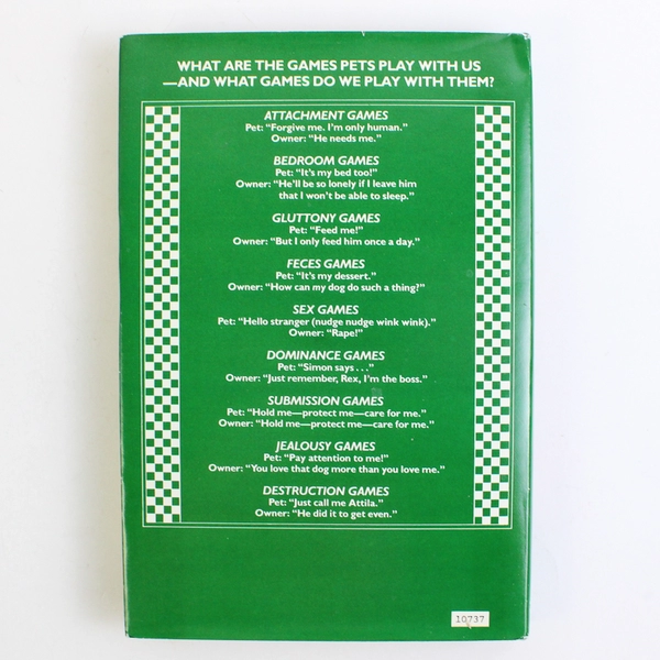 Games Pets Play How Not to Be Manipulated by Your Pet by Bruce Fogle 1987 HC DJ