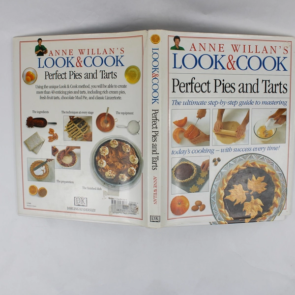 Anne Willan's Look & Cook Perfect Pies and Tarts 1st Edition 1994 Hardcover DJ