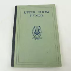 Upper Room Hymns Compiled by Denman & Emmons Paperback