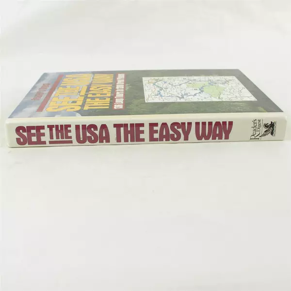 See the USA the Easy Way: 136 Loop Tours to 1200 Great Places, Reader's Digest