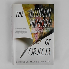 The Hidden Memory of Objects A Mystery Novel Danielle M Amato 2017 1st Ed HC DJ