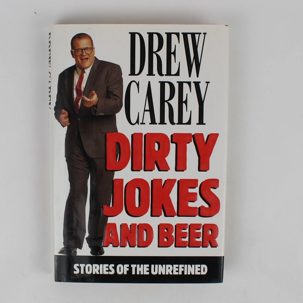Dirty Jokes and Beer Stories of the Unrefined Drew Carey 1997 1st Edition HC DJ
