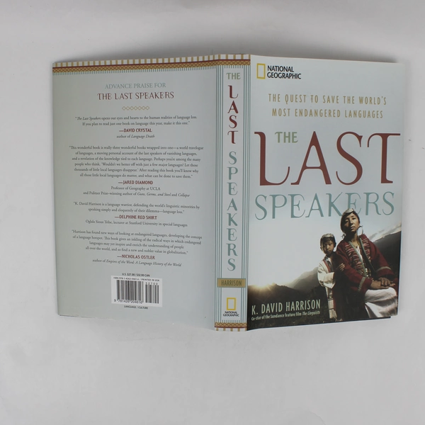 The Last Speakers By K. David Harrison Saving Endangered Languages 2010 HC DJ