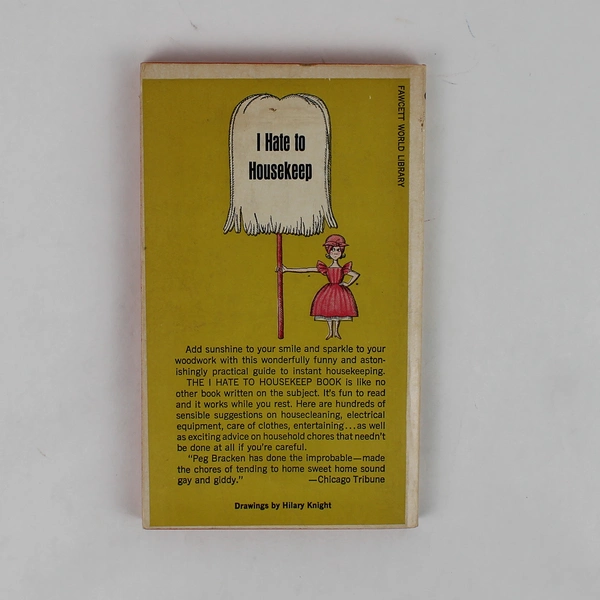 Vintage The I Hate to Housekeep Book by Peg Bracken 1966 Paperback Good