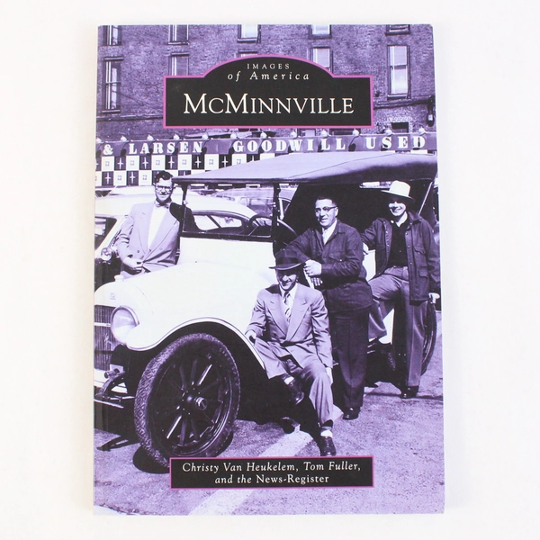 Images Of America McMinnville OR Christy Van Heukelem Tom Fuller News-Register
