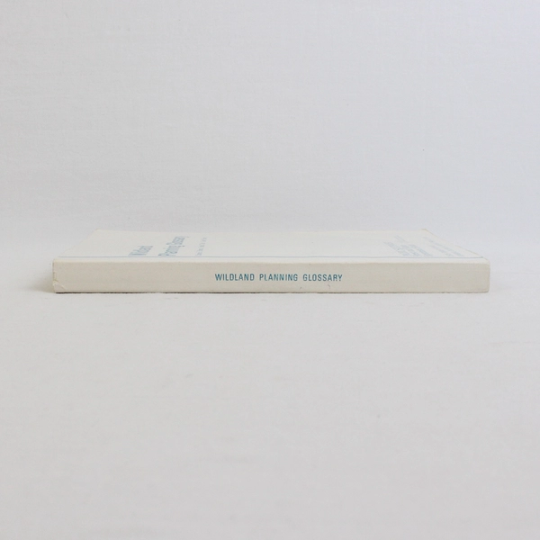 Wildland Planning Glossary Charles F Schwarz Edward C Thor Gary H Elsner 1976 PB