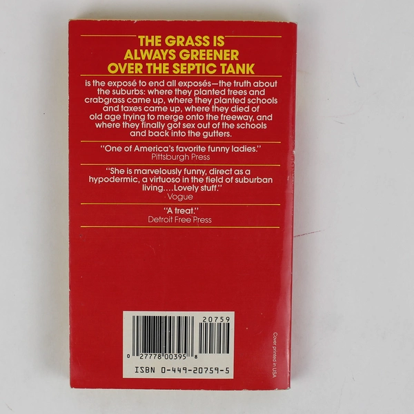 The Grass Is Always Greener Over the Septic Tank Erma Bombeck 1988 PB Good