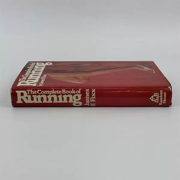 Complete Book of Running by James F. Fixx 1977, Hardcover