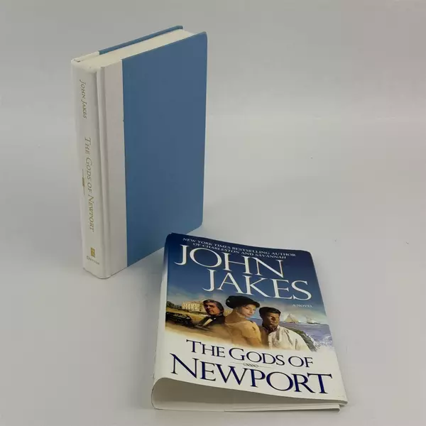 The Gods of Newport by John Jakes 1st Edition 2006 Hardcover