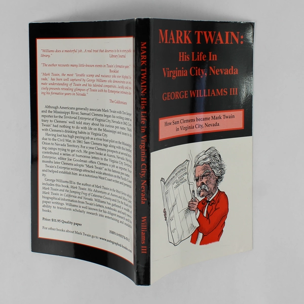 Mark Twain His Life In Virginia City Nevada By George Williams III Signed 2007
