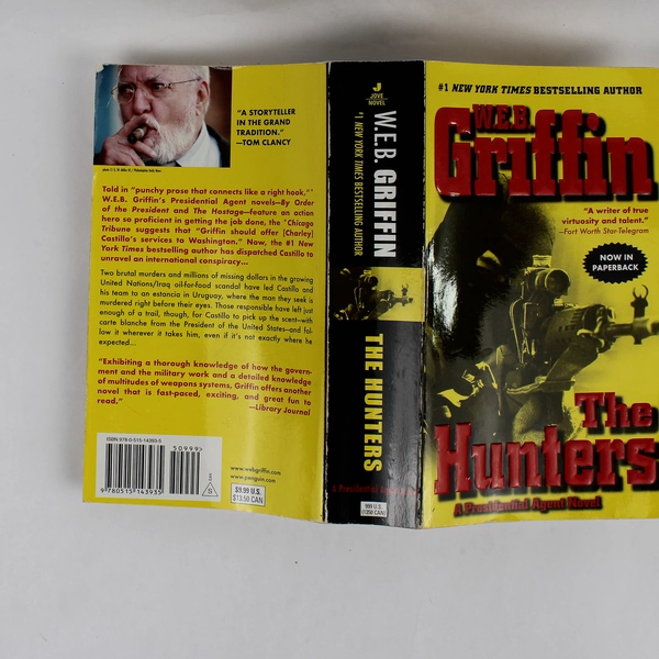 The Hunters by W E B Griffin 2008 Paperback A Presidential Agent Novel Good