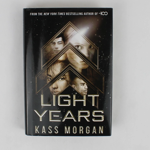 Light Years by Kass Morgan 2018 1st Edition Hardcover Dust Jacket Good