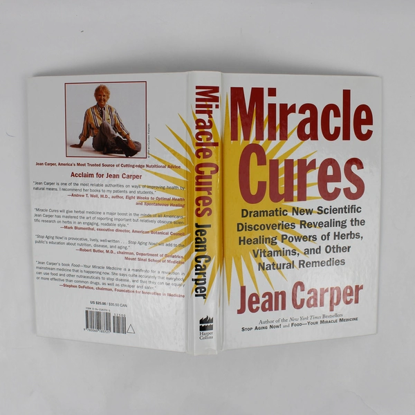 Miracle Cures by Jean Carper 1997 1st Edition Hardcover Homeopathy Natural