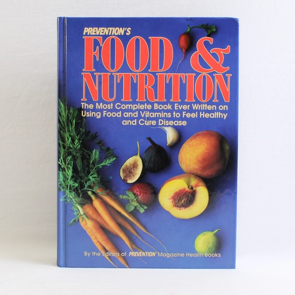 Prevention's Food & Nutrition Prevention Magazine Health Books 1993 Hardcover