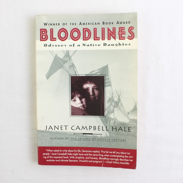 Bloodlines Odyssey of A Native Daughter by Janet Hale 1994 Paperback Good