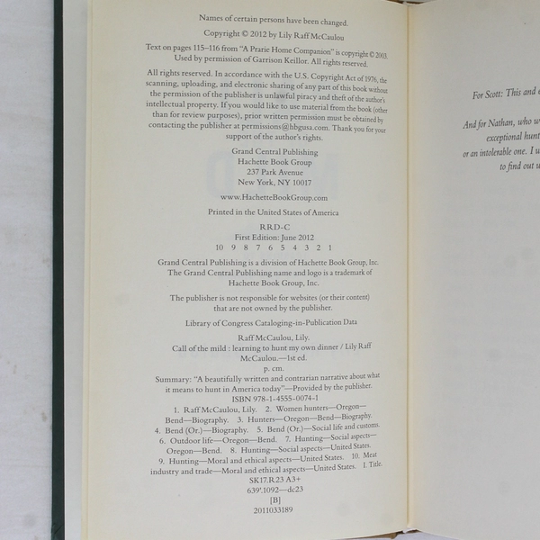 Call of the Mild: Learning to Hunt My Own Dinner by Lily Raff McCaulou HC