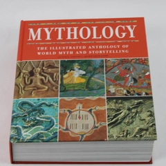 Mythology: The Illustrated Anthology of World Myth and Storytelling by Littleton