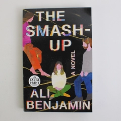 Smash-Up by Ali Benjamin 2021 Random House Large Print Paperback