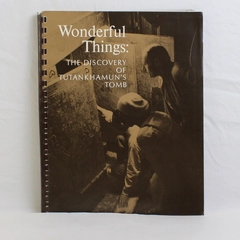 Wonderful Things The Discovery of Tutankhamun's Tomb 1976 Spiral Bound PB