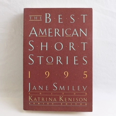 The Best American Short Stories 1995 Edited by Jane Smiley 1995 Paperback