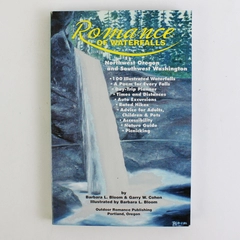 Romance of Waterfalls NW Oregon and SW Washington By Bloom & Cohen Signed PB
