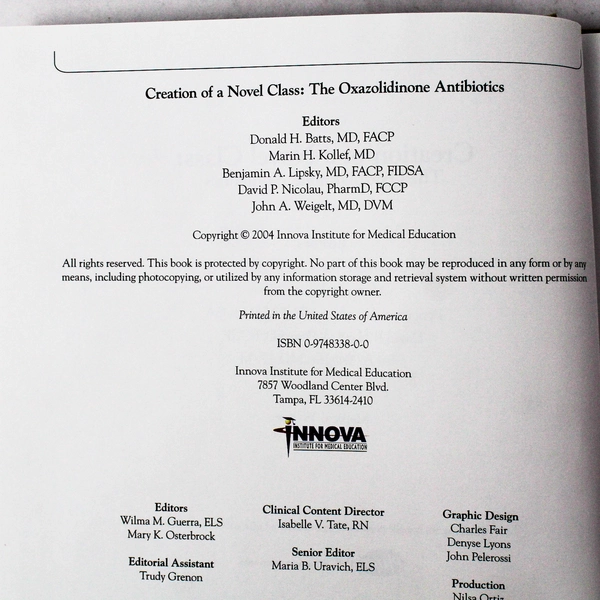 Creation of a Novel Class: Oxazolidinone Antibiotics HC Book by Batts & Kollef