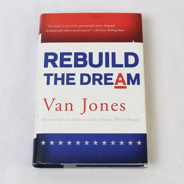 Rebuild The Dream by Van Jones 2012 Hardcover - Pre-owned Dust Jacket Wear
