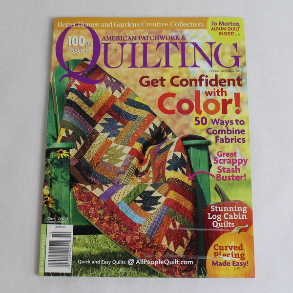 Better Homes & Gardens American Patchwork & Quilting 100th Issue Oct 2009