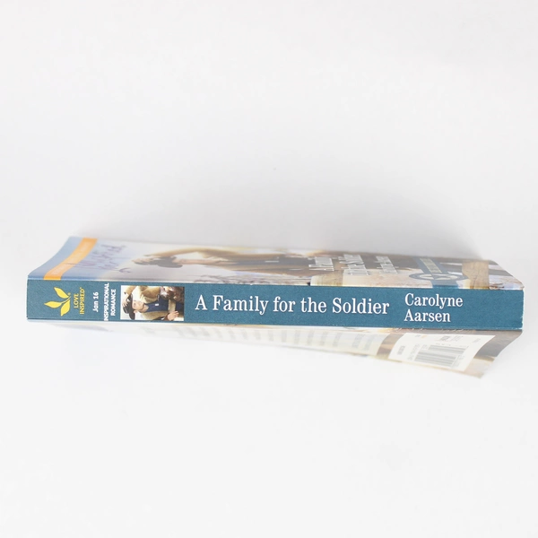 Romance Novel A Family For The Soldier by Carolyn Aarsen 2016 PB