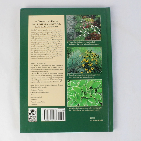 Low Maintenance Landscaping by Erin Hynes 1994 Rodale Hardcover