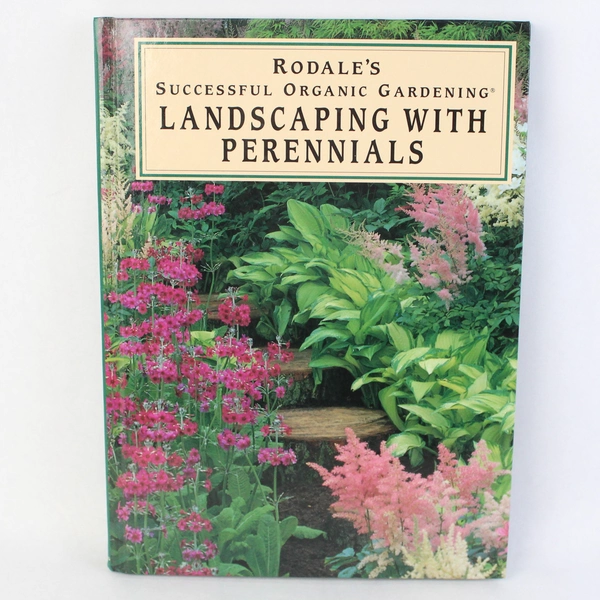 Landscaping With Perennials by Elizabeth Stell Rodale 1995 Hardcover