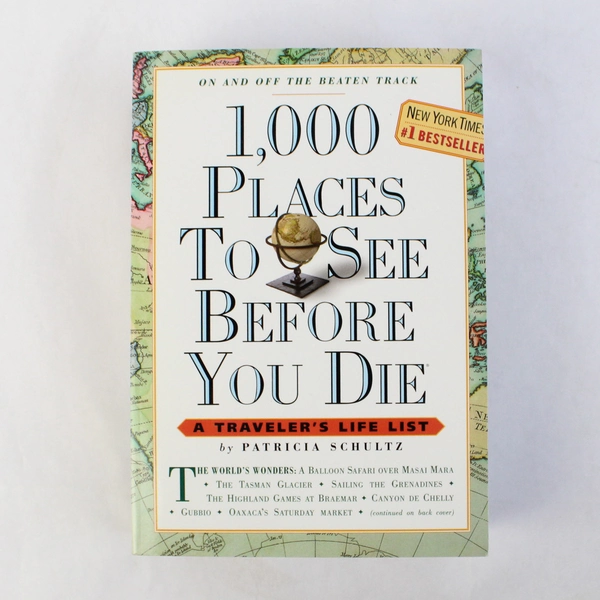1000 Places To See Before You Die by Patricia Schultz 2003 Paperback