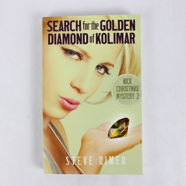 Search for the Golden Diamond of Kolimar by Steve Dimeo Nick Christmas Book PB