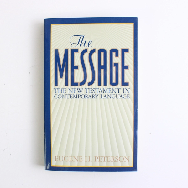 The Message The New Testament in Contemporary Language Eugene Peterson '93 PB