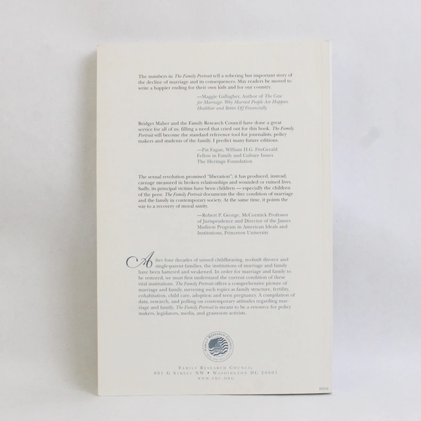 The Family Portrait: A Compilation of Data Family Research Council PB 2002