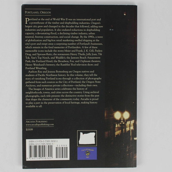 Images Of America Vanishing Portland by Ray and Jeanna Bottenberg 2008 PB