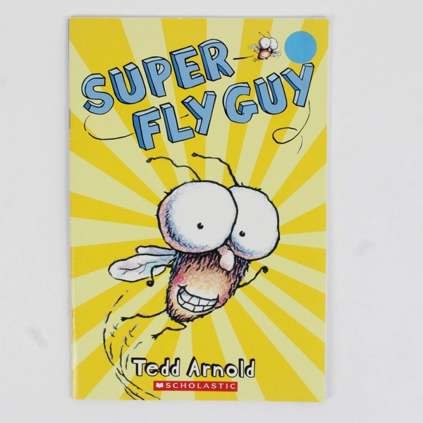 Super Fly Guy by Tedd Arnold 2014 Scholastic Paperback Book