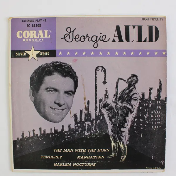 Georgie Auld 45 RPM EP Coral Records Silver Series 'The Man With The Horn'