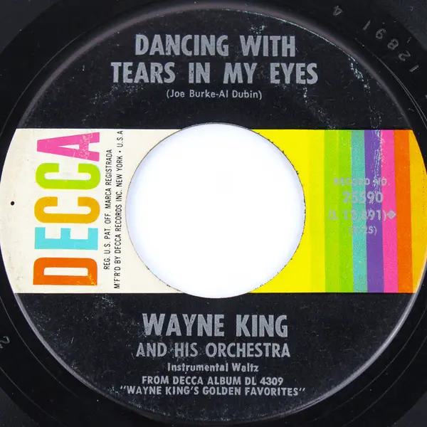 Wayne King - Near You / Dancing With Tears In My Eyes 45RPM DECCA 25590