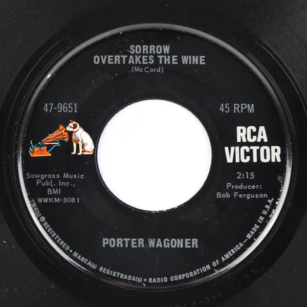Porter Wagoner 45 RPM - Sorrow Overtakes the Wine (RCA Victor) 