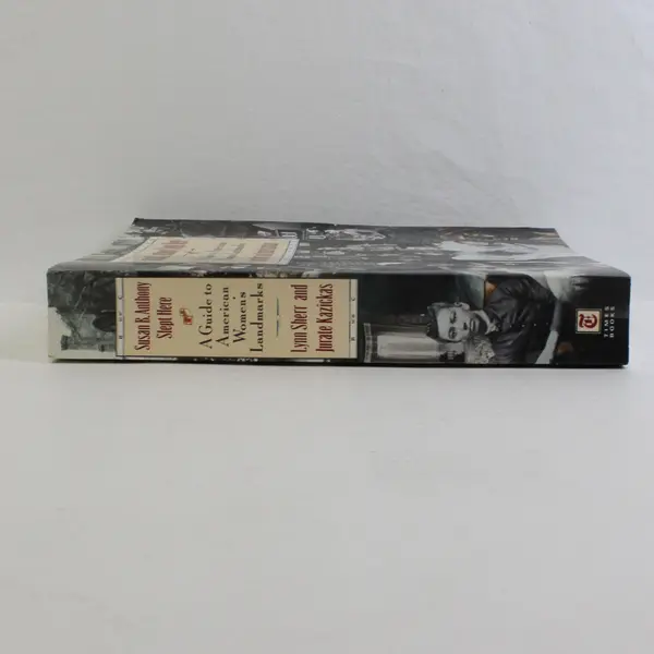 Susan B. Anthony Slept Here A Guide by Lynn Sherr & Jurate Kazickas 1994 PB Good