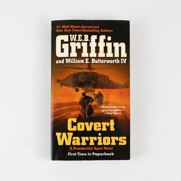 Covert Warriors W E B Griffin & William E Butterworth IV 2013 Paperback Good