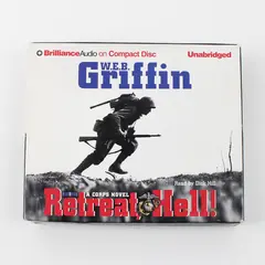 Retreat, Hell! By W. E. B. Griffin Read By Dick Hill (Audiobook, CDs, 15 Disc)