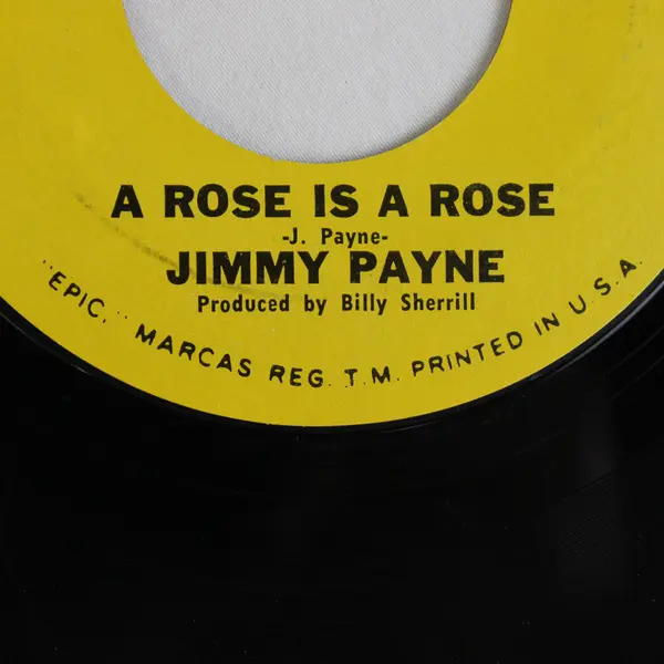 Jimmy Payne "A Rose Is A Rose & L.A. Angels" 45 RPM 7" Vinyl Record