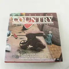 American Country: Style & Source Book by Mary Ellisor Emmerling