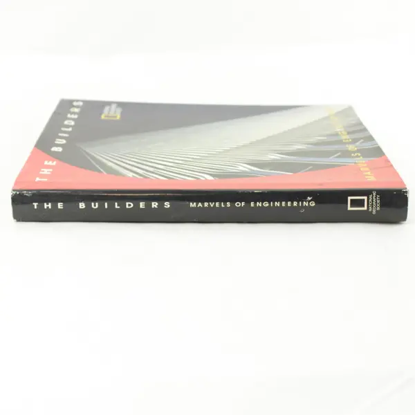 National Geographic The Builders: Marvels of Engineering Hardcover Book