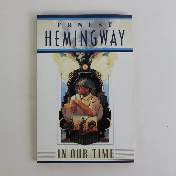 In Our Time by Ernest Hemingway 2003 Paperback Short Stories