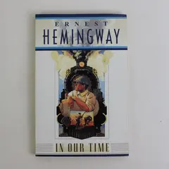 In Our Time by Ernest Hemingway 2003 Paperback Short Stories