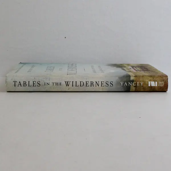 Tables in the Wilderness A Memoir by Preston Yancey 2014 Hardcover DJ Good
