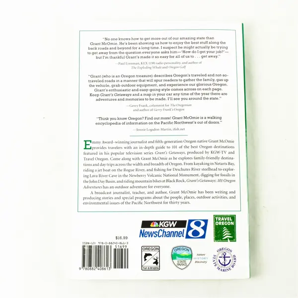 Grant's Getaways: 101 Oregon Adventures by Grant McOmie Paperback